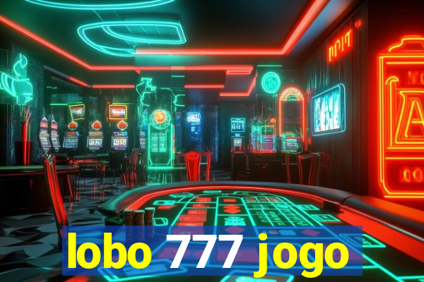 lobo 777 jogo